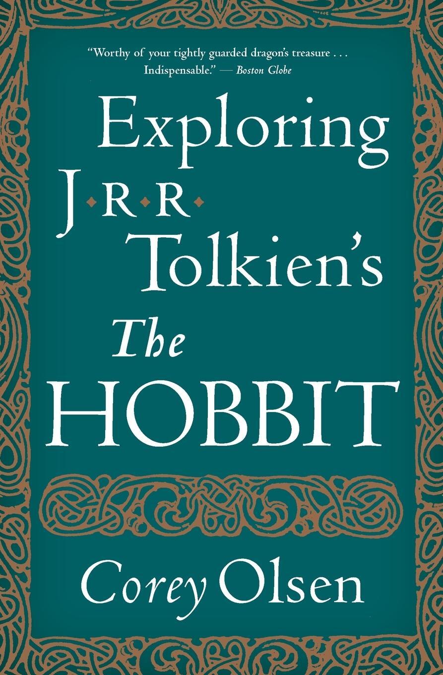 Cover: 9780544106635 | Exploring J.R.R. Tolkien's "The Hobbit" | Corey Olsen | Taschenbuch
