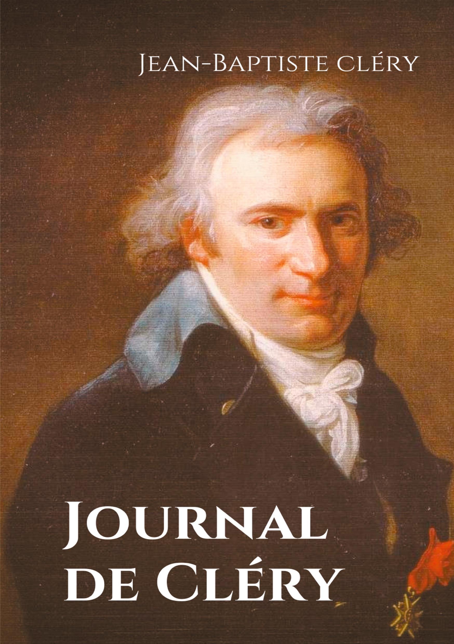 Cover: 9782322243532 | Journal de Cléry | Jean-Baptiste Cléry | Taschenbuch | Paperback