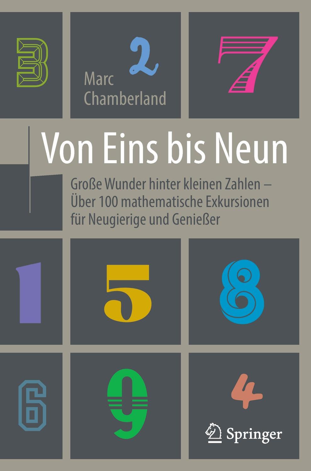 Cover: 9783662502501 | Von Eins bis Neun - Große Wunder hinter kleinen Zahlen | Chamberland
