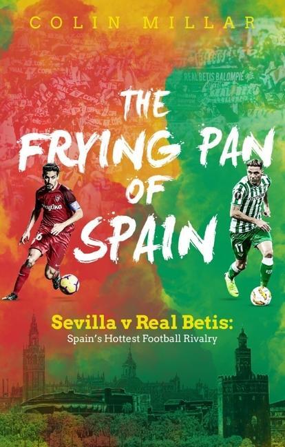 Cover: 9781785315244 | The Frying Pan of Spain | Colin Millar | Taschenbuch | Englisch | 2019