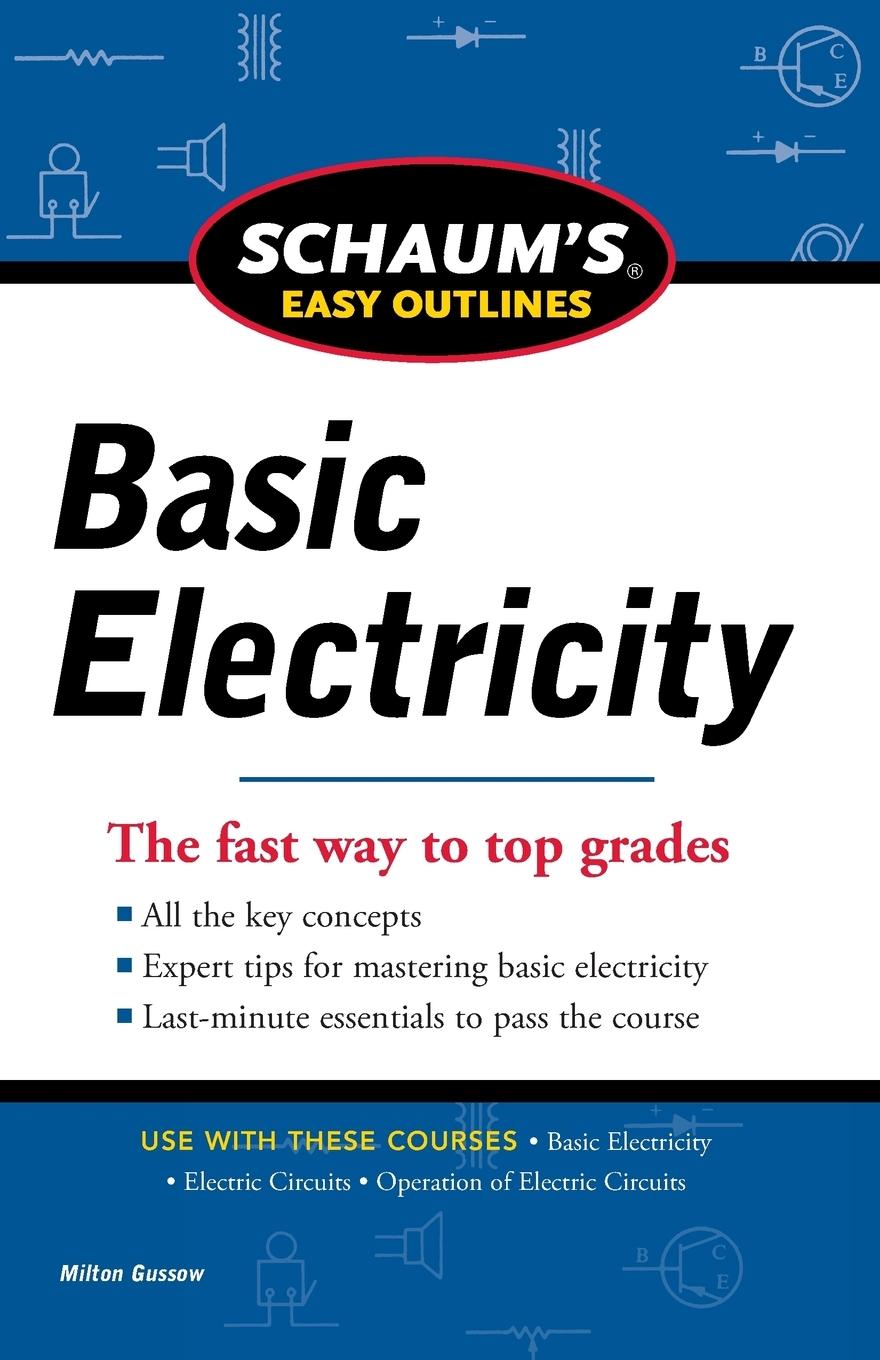 Cover: 9780071780681 | Schaums Easy Outline of Basic Electricity Revised | Milton Gussow