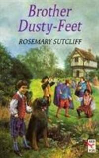 Cover: 9780099354215 | Brother Dusty Feet | Rosemary Sutcliff | Taschenbuch | Englisch | 1995