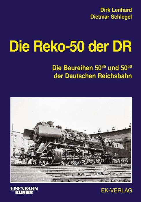 Cover: 9783844660296 | Die Reko-50 der DR | Dirk Lenhard (u. a.) | Buch | Deutsch | 2017