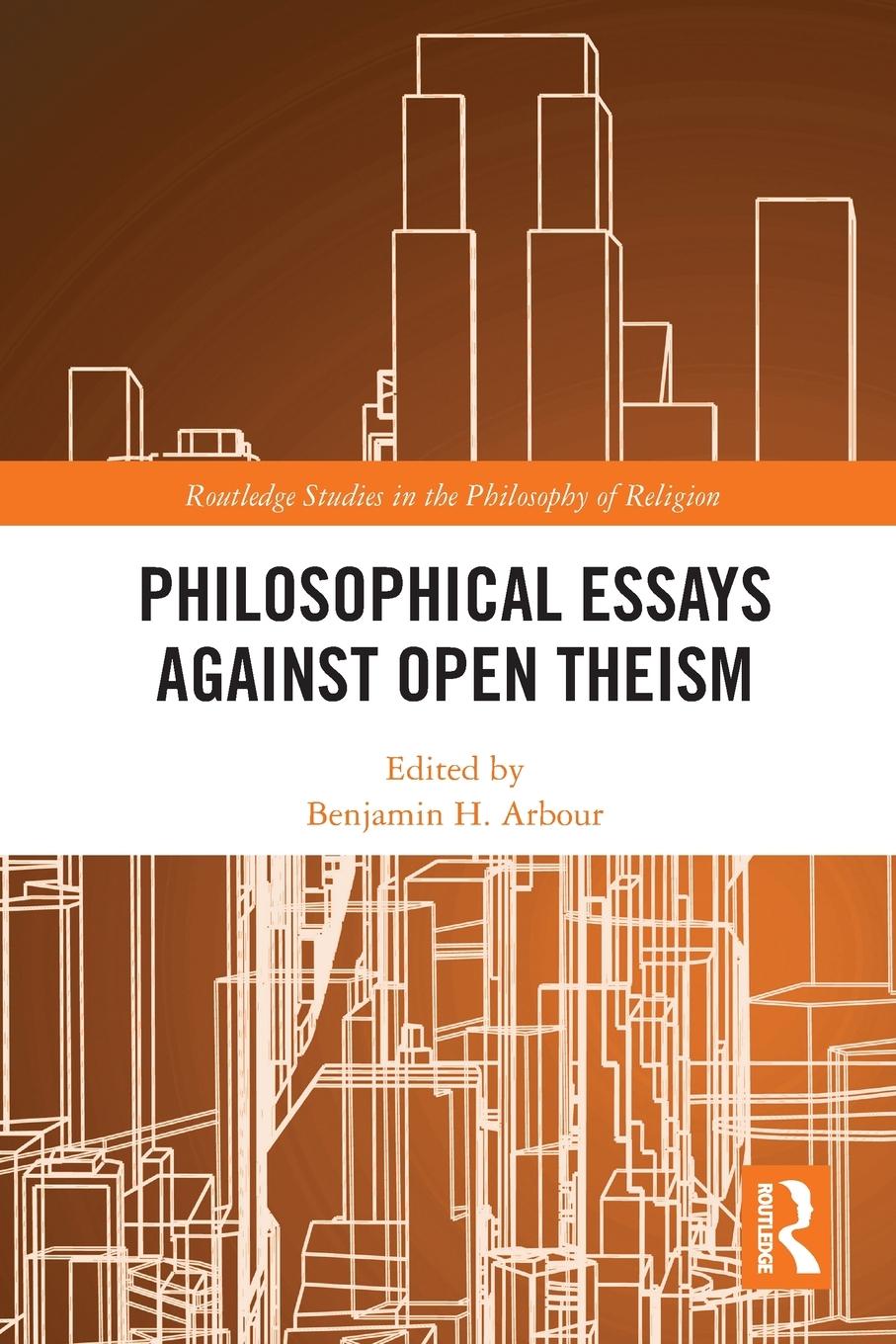 Cover: 9781032094786 | Philosophical Essays Against Open Theism | Benjamin H. Arbour | Buch