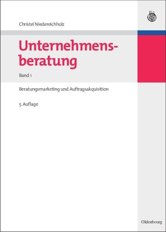 Cover: 9783486590890 | Unternehmensberatung | Christel Niedereichholz | Buch | X | Deutsch