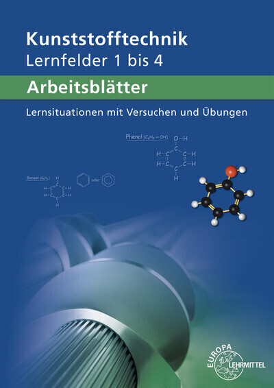 Cover: 9783808514764 | Arbeitsblätter Kunststofftechnik Lernfelder 1-4 | Küspert (u. a.)