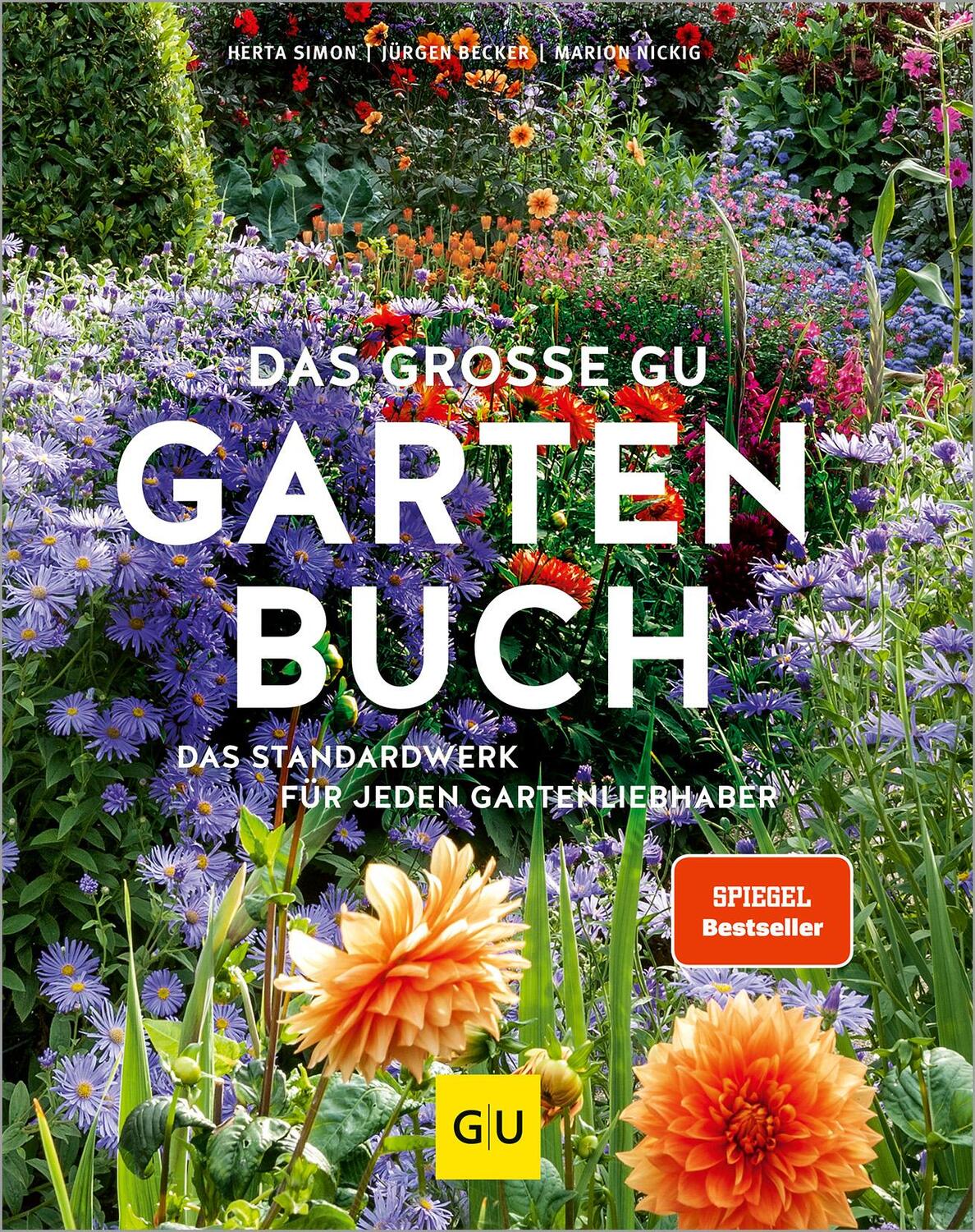 Cover: 9783833853920 | Das große GU Gartenbuch | Das Standardwerk für jeden Gartenliebhaber