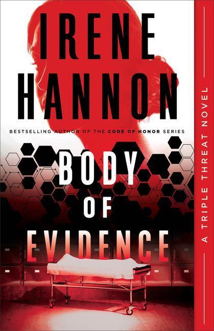 Cover: 9780800736194 | Body of Evidence | Irene Hannon | Taschenbuch | Triple Threat | 2022