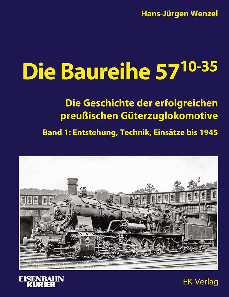 Cover: 9783844660364 | Die Baureihe 57.10-35 | Band 1: Entstehung, Technik, Einsätze bis 1945