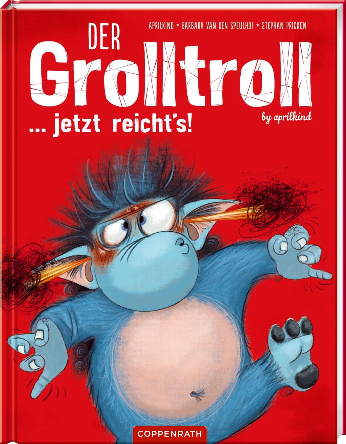 Cover: 9783649646549 | Der Grolltroll ... jetzt reicht's! (Bd. 6) | Aprilkind (u. a.) | Buch