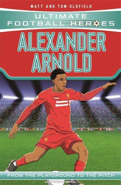 Cover: 9781789462401 | Alexander-Arnold (Ultimate Football Heroes - the No. 1 football...