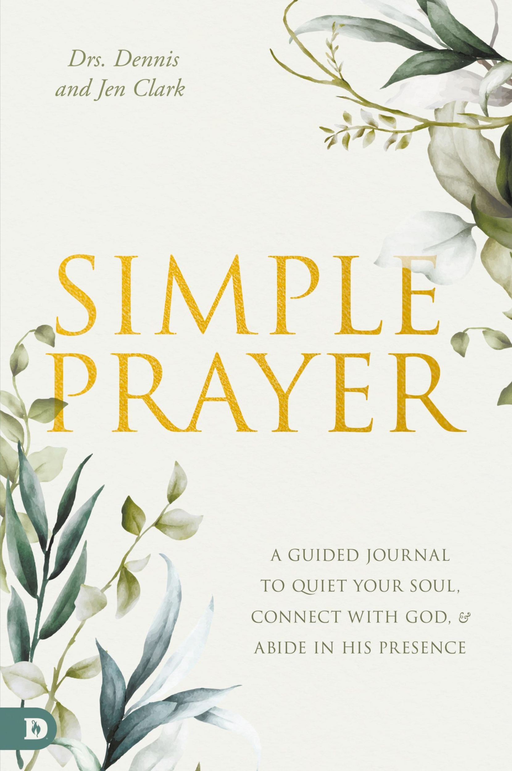 Cover: 9780768475074 | Simple Prayer | Dennis Clark (u. a.) | Taschenbuch | Englisch | 2023