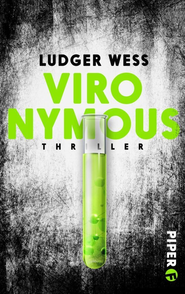 Cover: 9783492500586 | VIRONYMOUS | Thriller | Ludger Weß | Taschenbuch | 372 S. | Deutsch