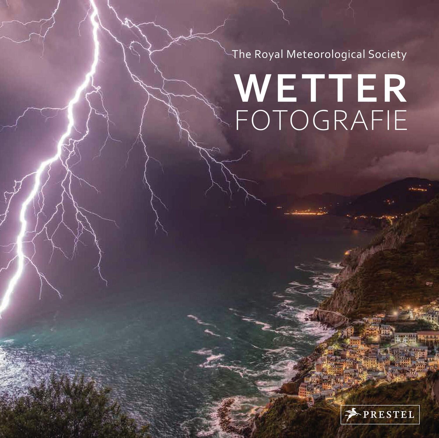 Cover: 9783791387963 | Wetter-Fotografie. Die besten Bilder extremer Phänomene | Society