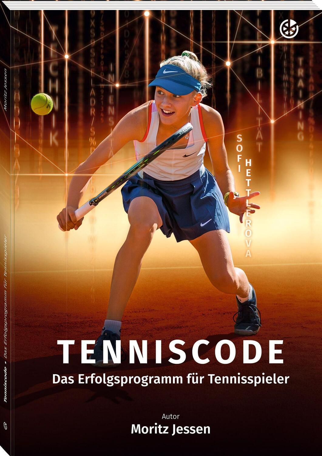 Cover: 9783964160690 | Tenniscode | Das Erfolgsprogramm für Tennisspieler | Moritz Jessen