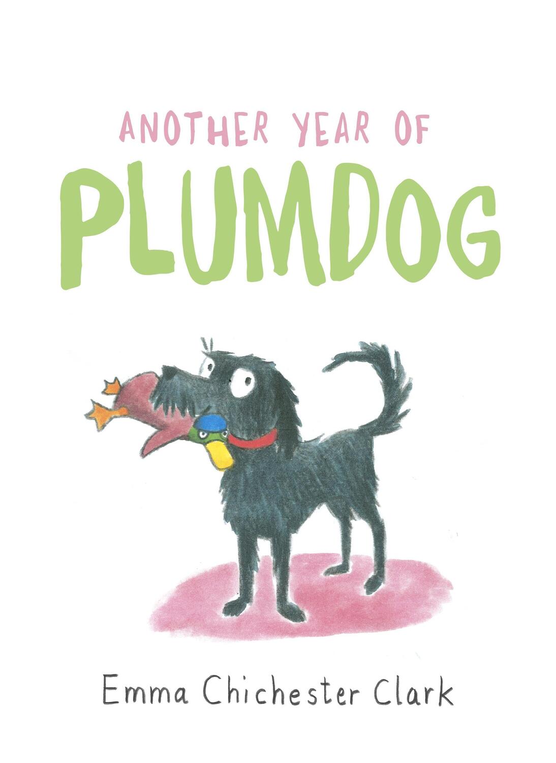 Cover: 9781911214274 | Another Year of Plumdog | Emma Chichester Clark | Buch | Englisch