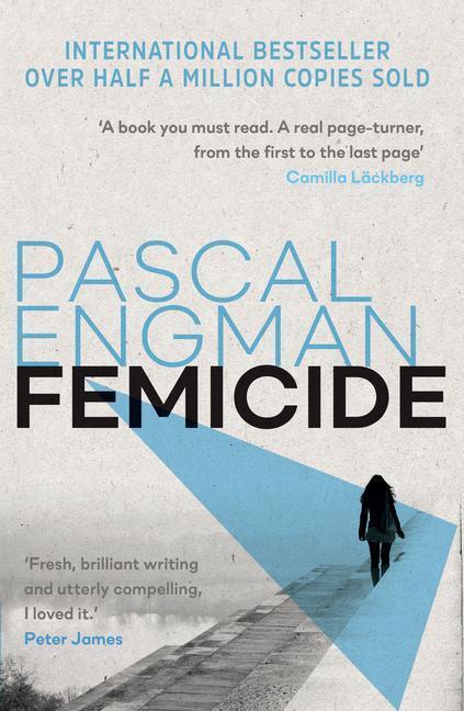 Cover: 9781915054432 | Femicide | the shocking new Scandinavian thriller | Pascal Engman