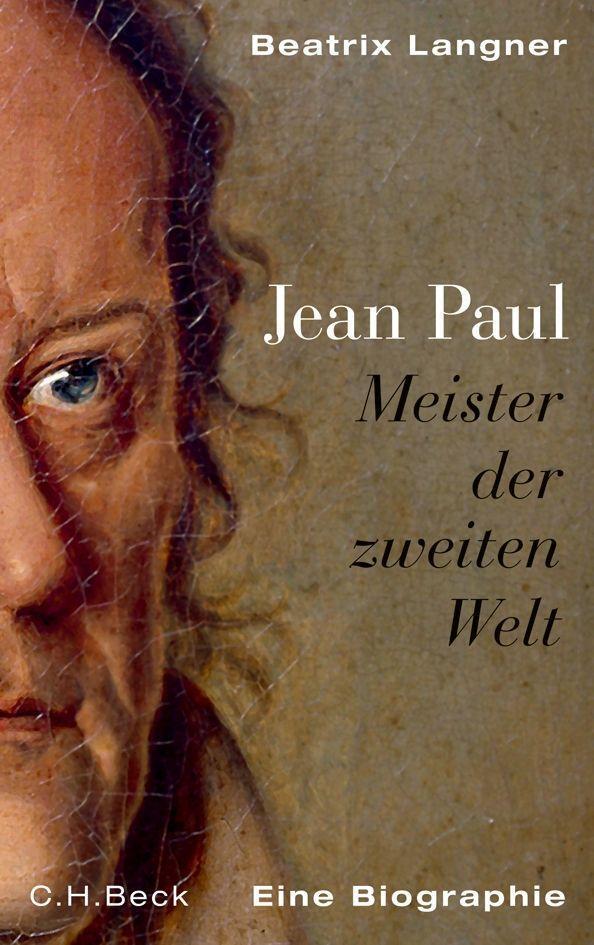 Cover: 9783406638176 | Jean Paul | Meister der zweiten Welt | Beatrix Langner | Buch | 608 S.