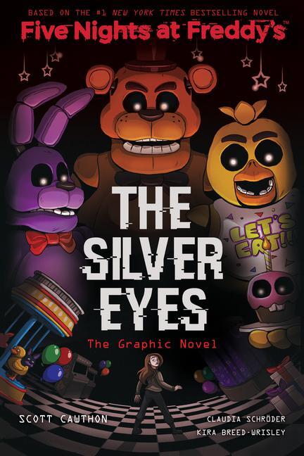 Cover: 9781338298482 | The Silver Eyes: Five Nights at Freddy's (Five Nights at Freddy's...