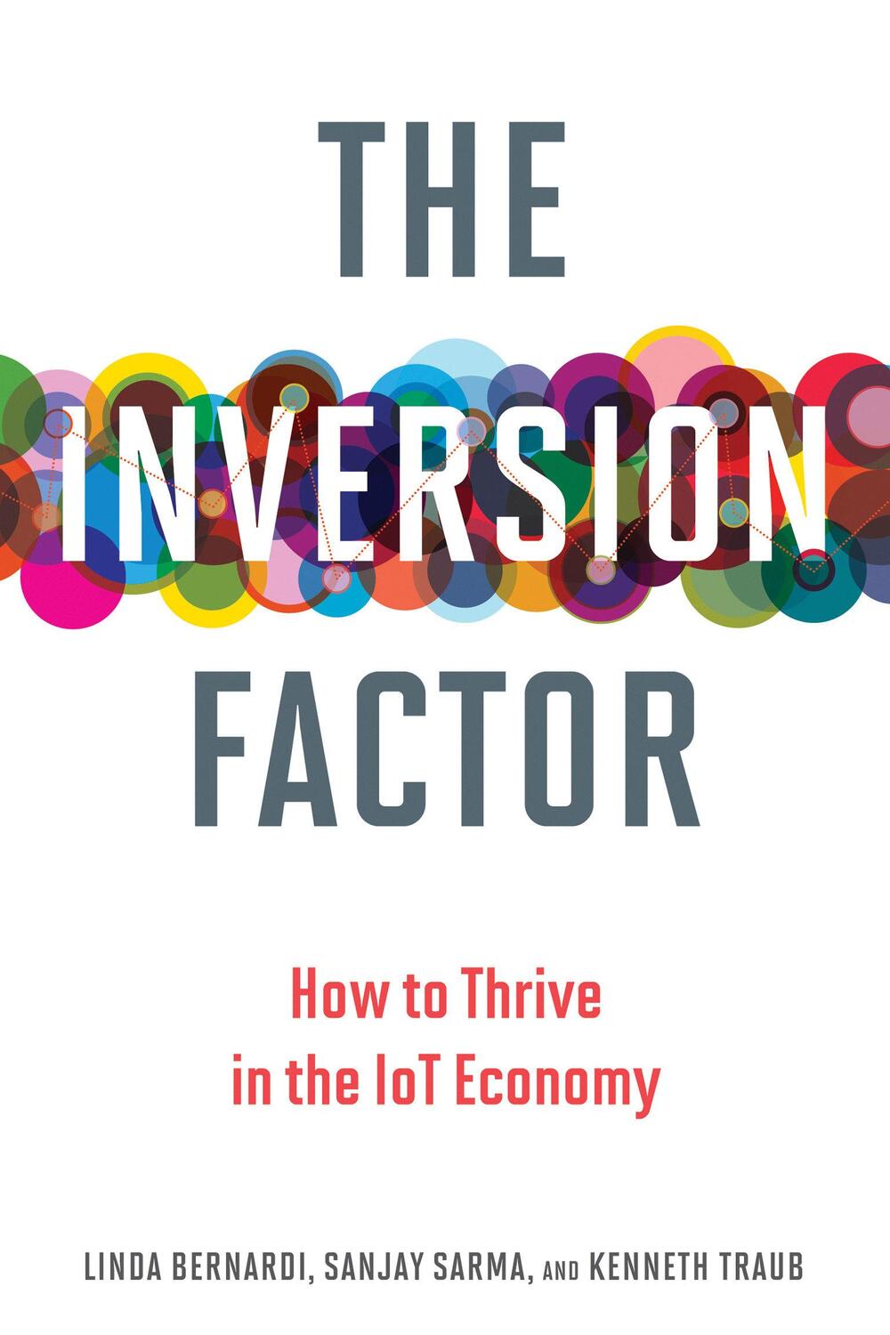 Cover: 9780262535984 | The Inversion Factor: How to Thrive in the IoT Economy | Taschenbuch