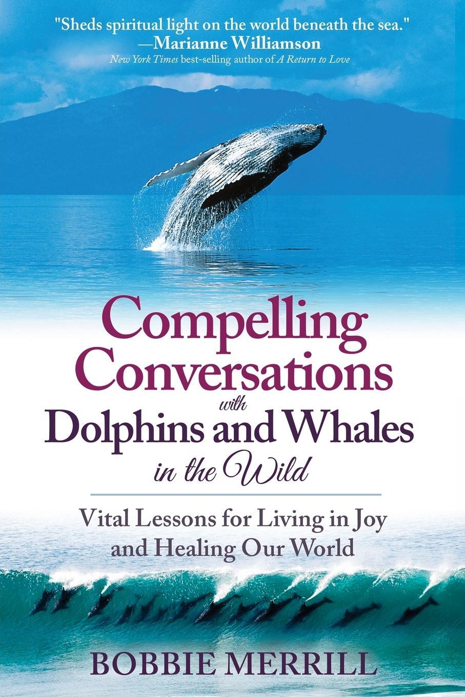 Cover: 9780578192857 | Compelling Conversations with Dolphins and Whales in the Wild | Buch