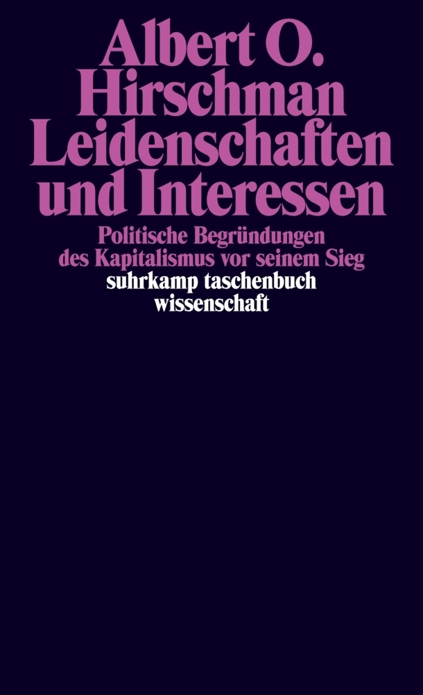 Cover: 9783518282700 | Leidenschaften und Interessen | Albert O. Hirschman | Taschenbuch