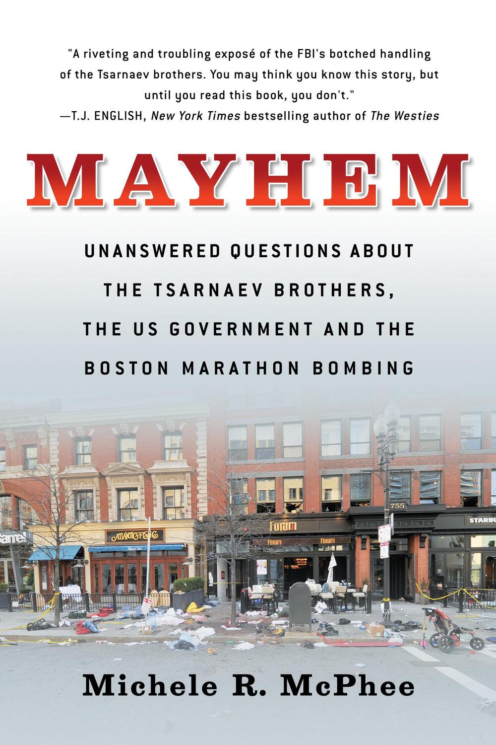 Cover: 9781586422615 | Mayhem: Unanswered Questions about the Tsarnaev Brothers, the Us...