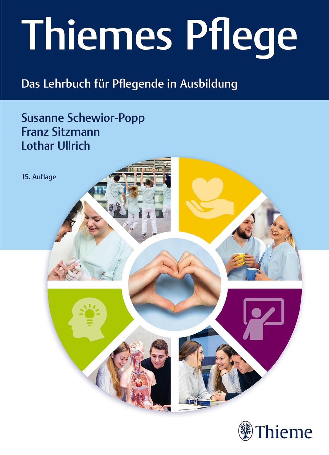 Cover: 9783132437661 | Thiemes Pflege (große Ausgabe) | Susanne Schewior-Popp (u. a.) | Buch