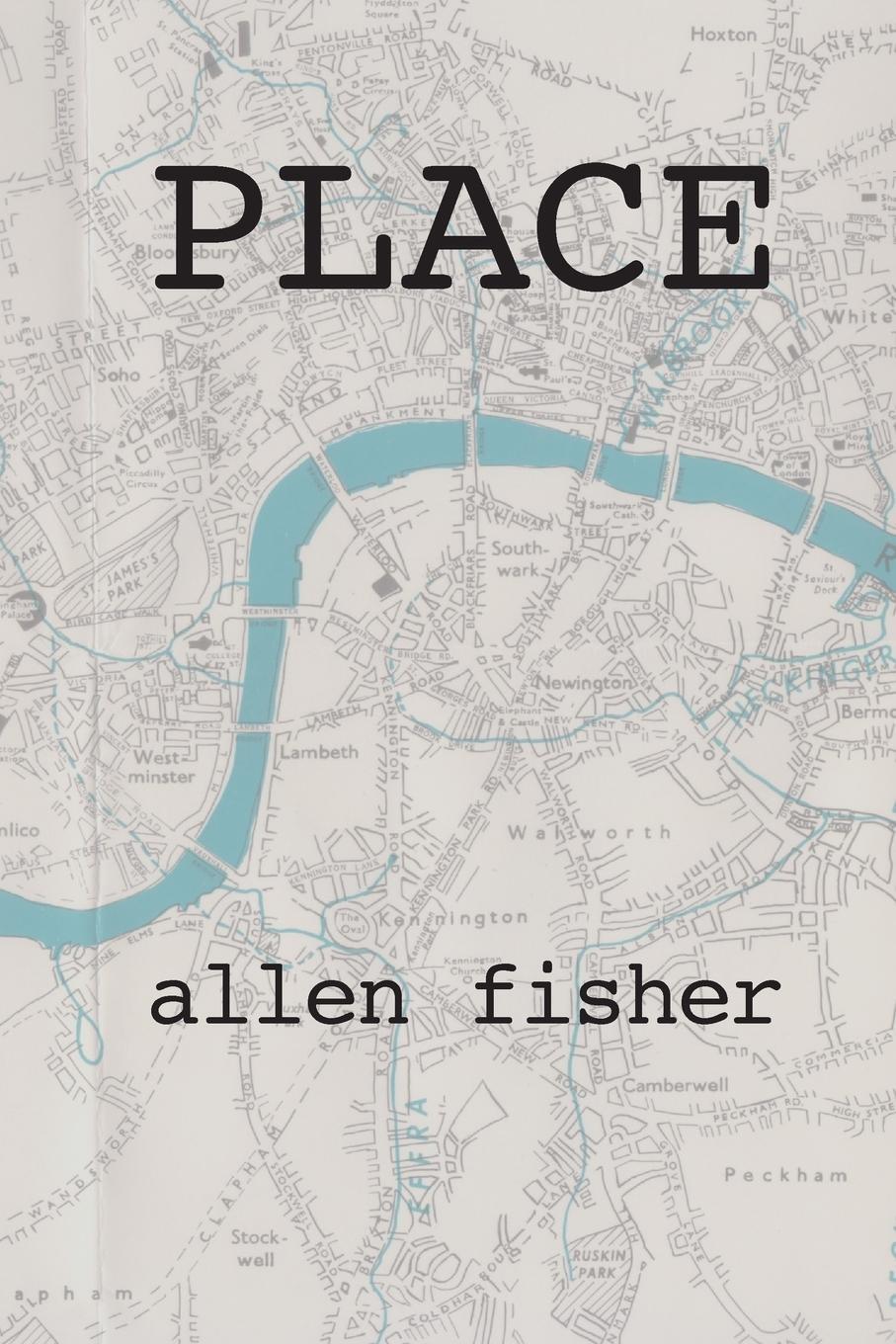 Cover: 9781874400288 | Place | Allen Fisher | Taschenbuch | Paperback | Englisch | 2016