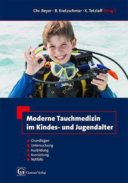 Cover: 9783872477699 | Moderne Tauchmedizin im Kindes- u. Jugendalter | Beyer (u. a.) | Buch
