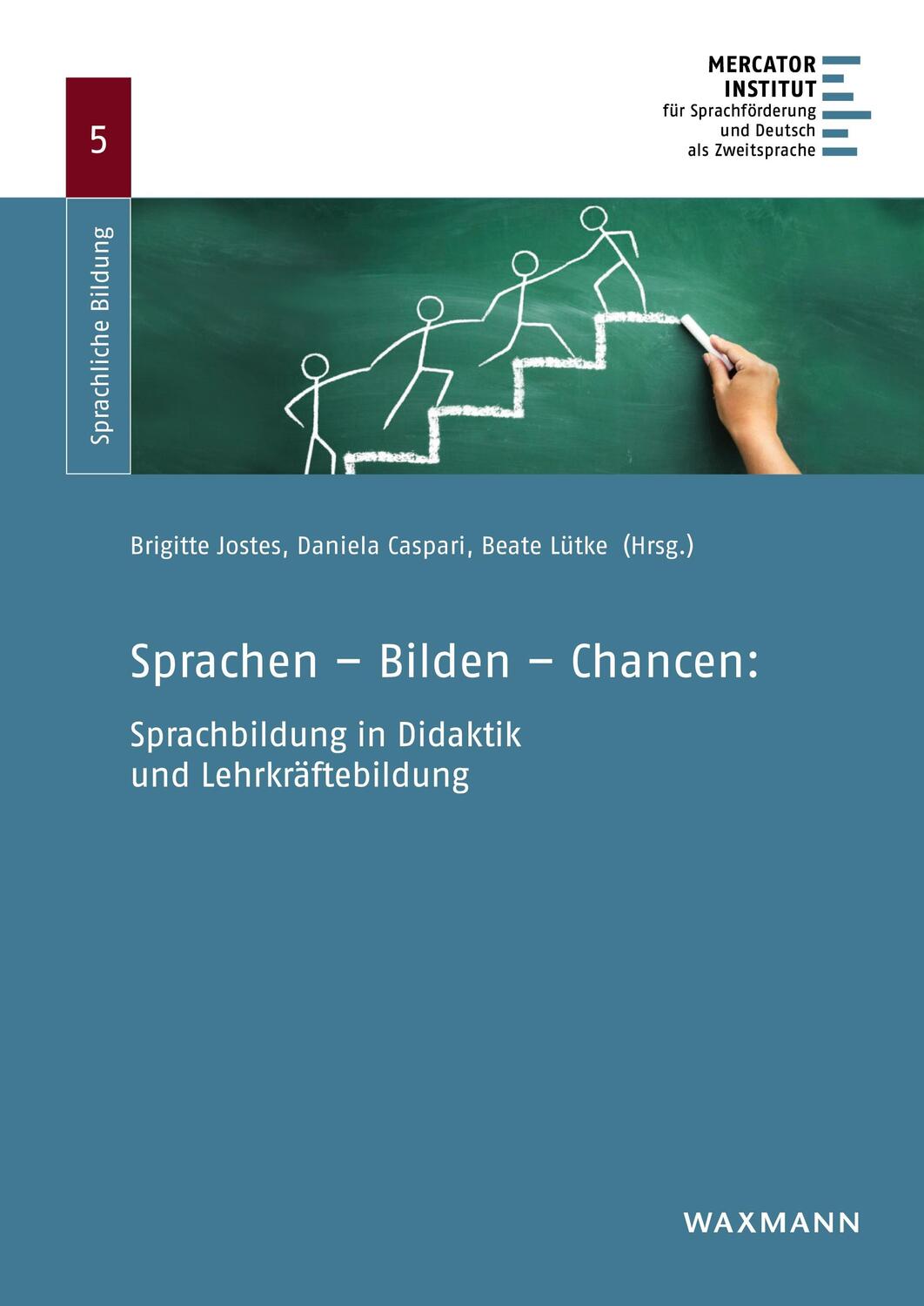 Cover: 9783830935995 | Sprachen - Bilden - Chancen: Sprachbildung in Didaktik und...