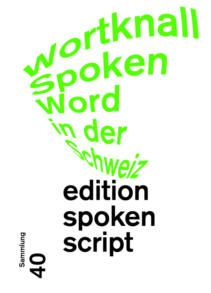 Cover: 9783038531159 | Wortknall | Spoken Word in der Schweiz | Matthias Burki (u. a.) | Buch