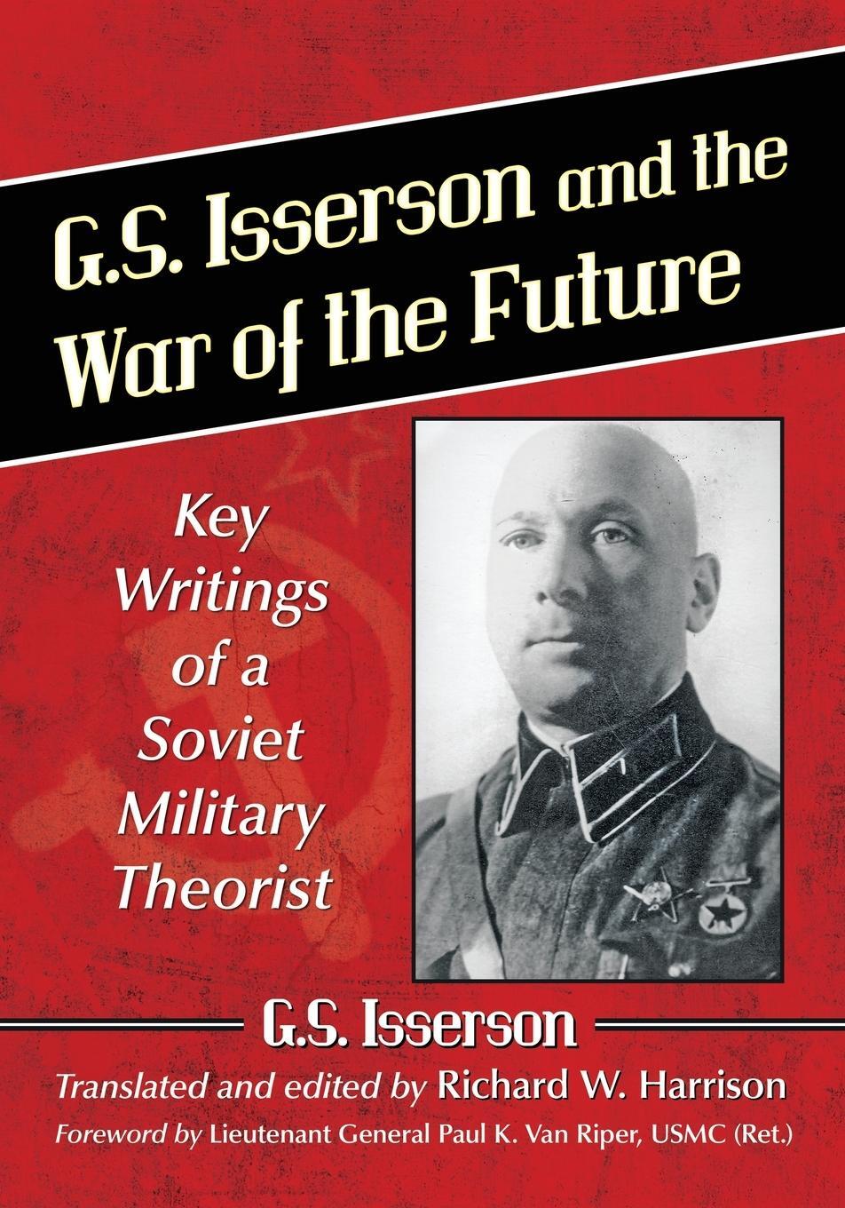 Cover: 9781476662367 | G.S. Isserson and the War of the Future | G. S. Isserson | Taschenbuch