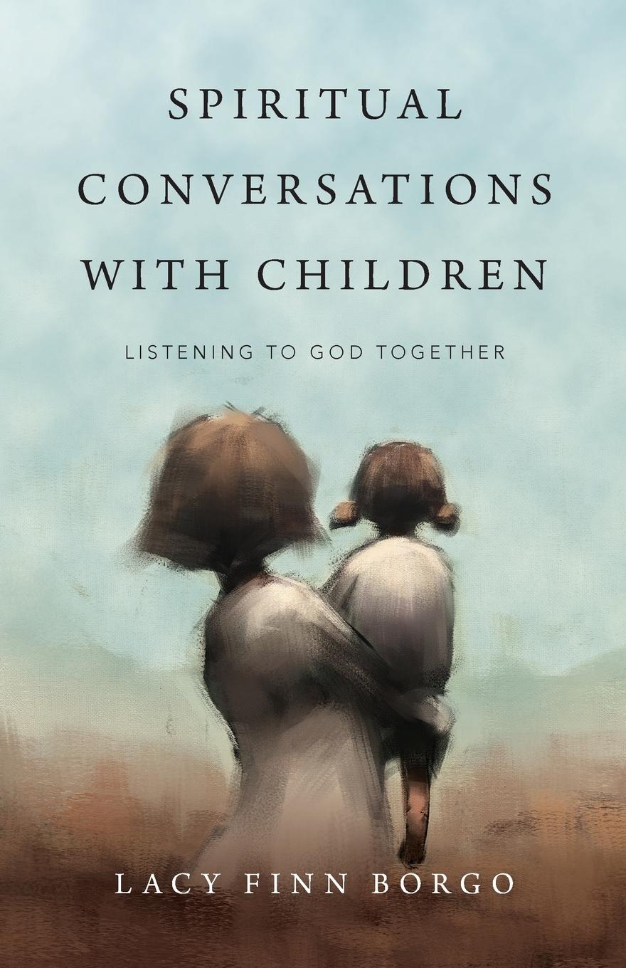 Cover: 9780830846696 | Spiritual Conversations with Children | Listening to God Together