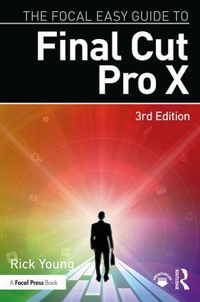 Cover: 9781138050792 | The Focal Easy Guide to Final Cut Pro X | Rick Young | Taschenbuch
