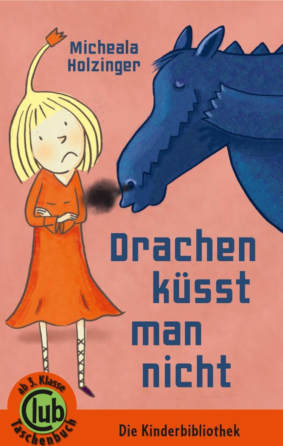 Cover: 9783851978667 | Drachen küsst man nicht | Club-Taschenbuch-Reihe 317 | Holzinger