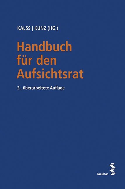 Cover: 9783708913629 | Handbuch für den Aufsichtsrat (f. Österreich) | Susanne Kalss (u. a.)