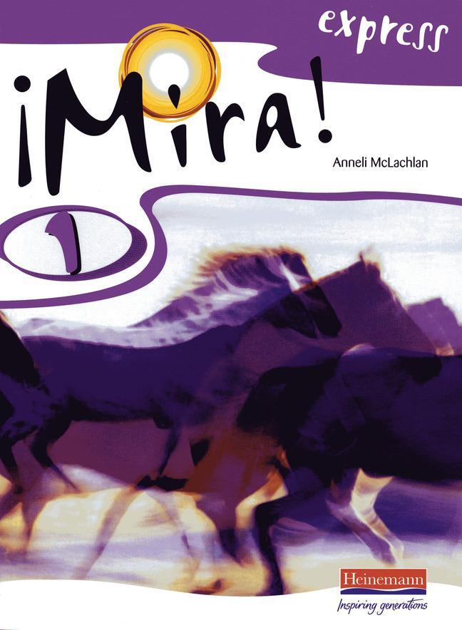 Cover: 9780435387662 | Mira Express 1 Pupil Book | Anneli Mclachlan | Taschenbuch | Mira