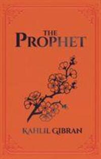Cover: 9781838573683 | The Prophet | Kahlil Gibran | Buch | Arcturus Ornate Classics | 2020