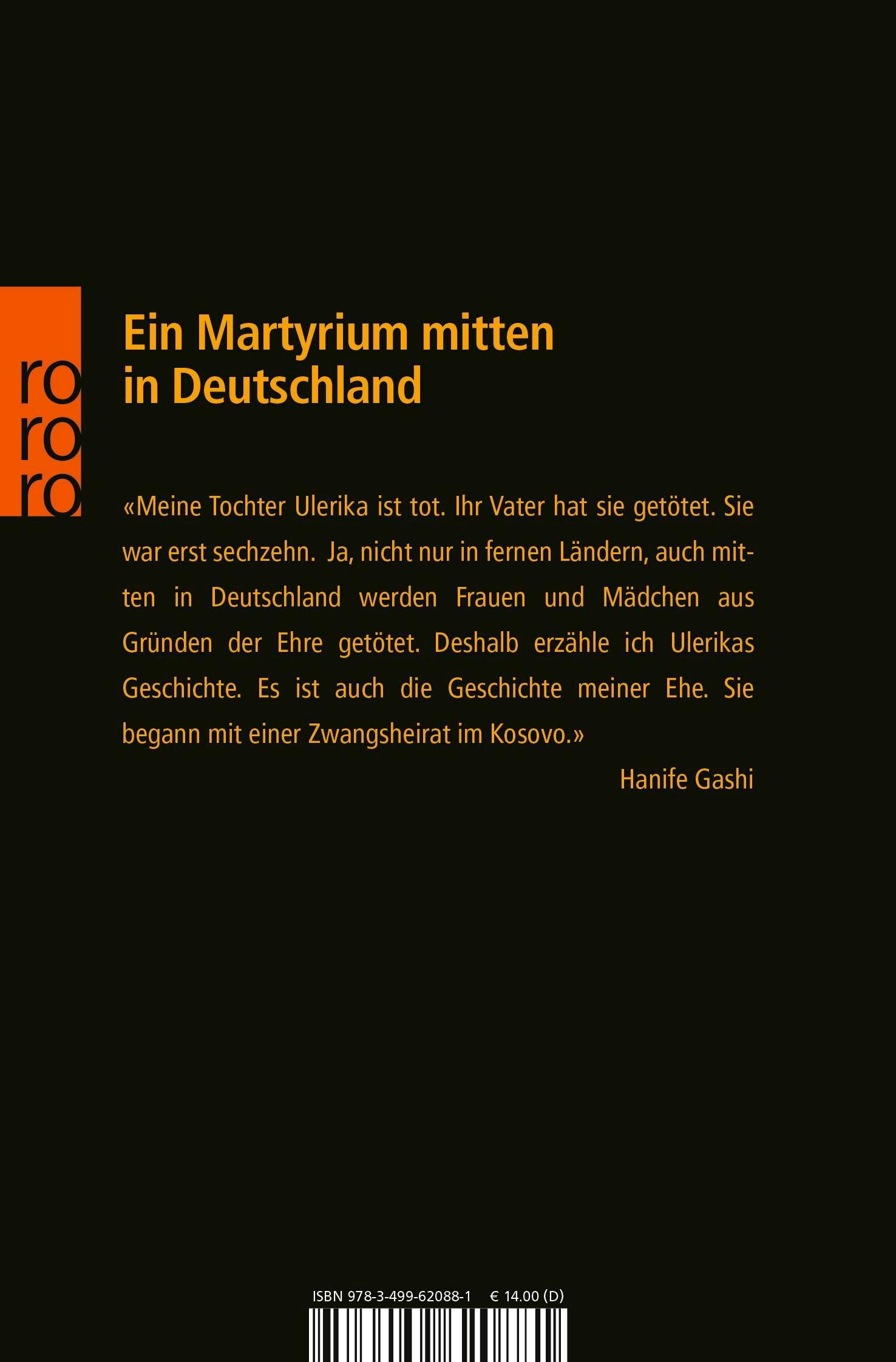 Rückseite: 9783499620881 | Mein Schmerz trägt deinen Namen | Ein Ehrenmord in Deutschland | Gashi