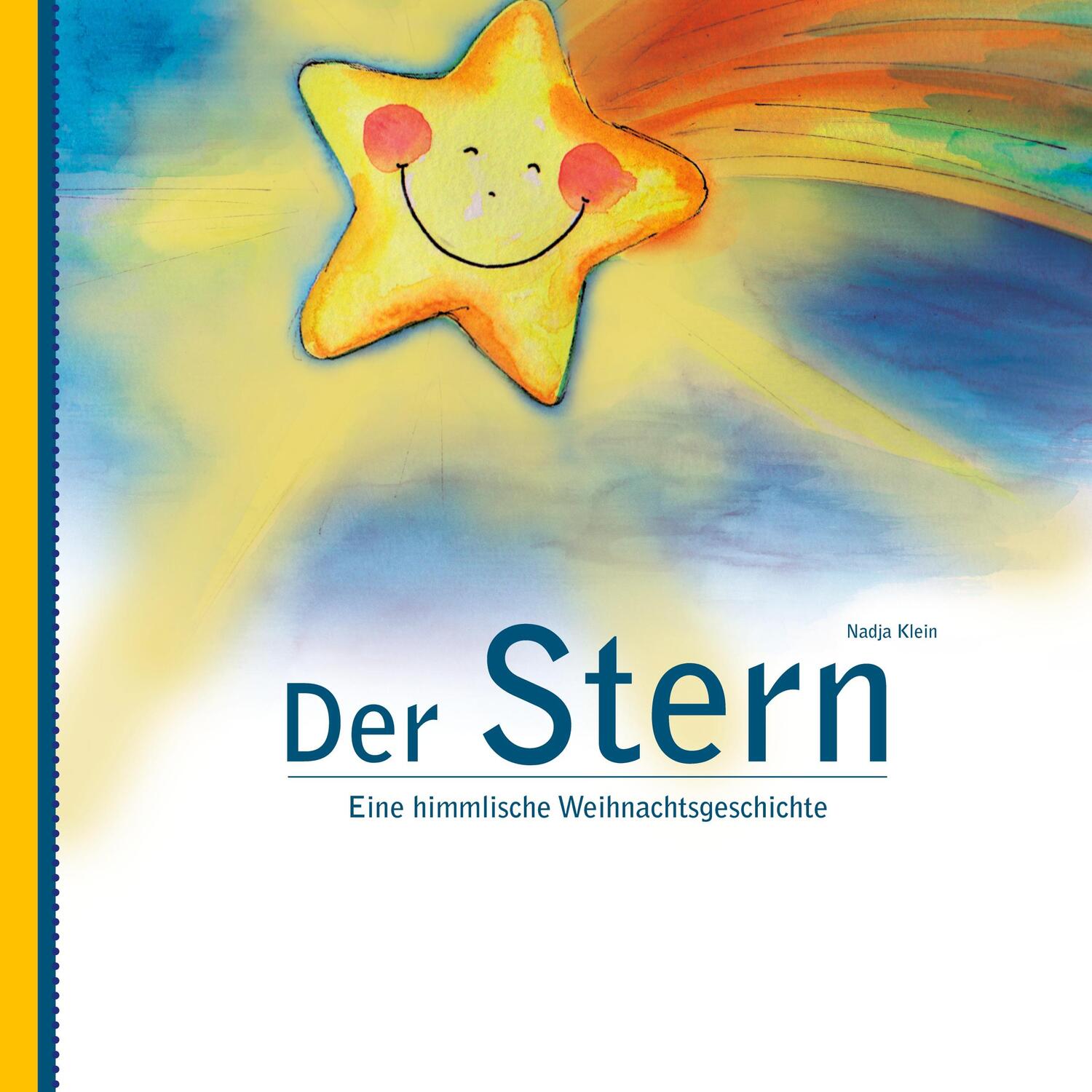 Cover: 9783752646283 | Der Stern | Eine himmlische Weihnachtsgeschichte | Nadja Klein | Buch