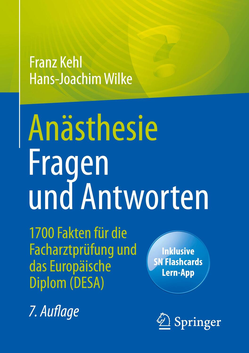 Cover: 9783662628614 | Anästhesie Fragen und Antworten | Hans-Joachim Wilke (u. a.) | Bundle