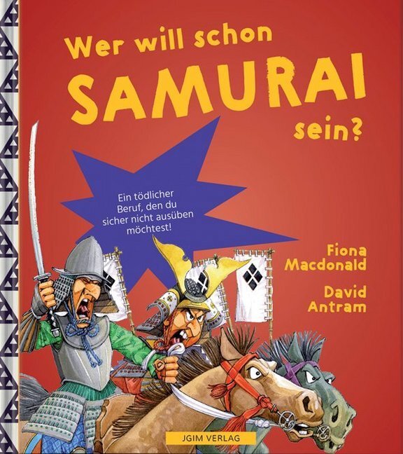 Cover: 9783950444650 | Wer will schon Samurai sein? | Fiona Macdonald | Buch | Gebunden