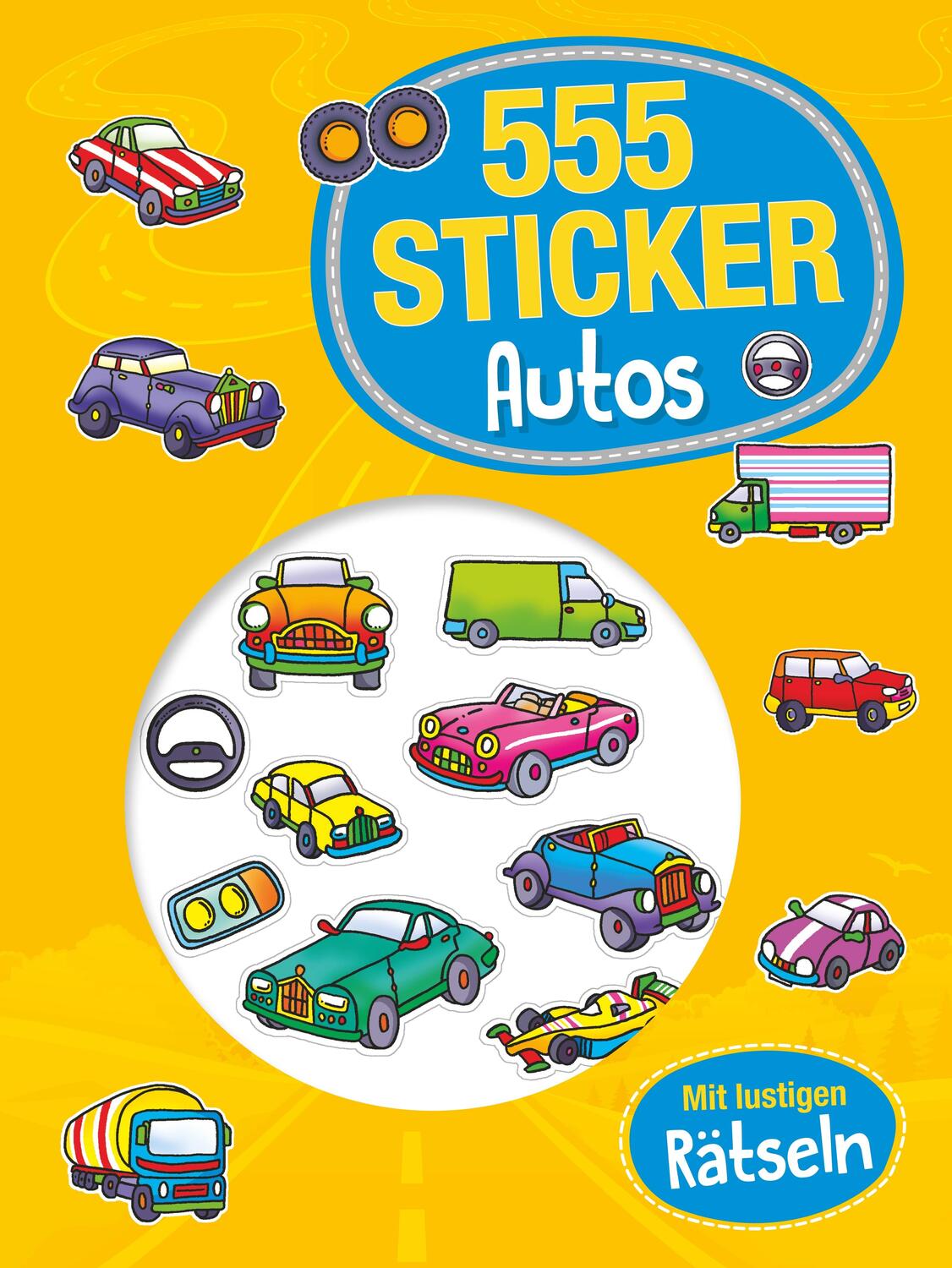 Cover: 9783849946302 | 555 Sticker Autos | Mit lustigen Rätseln I Für Kinder ab 4 Jahren