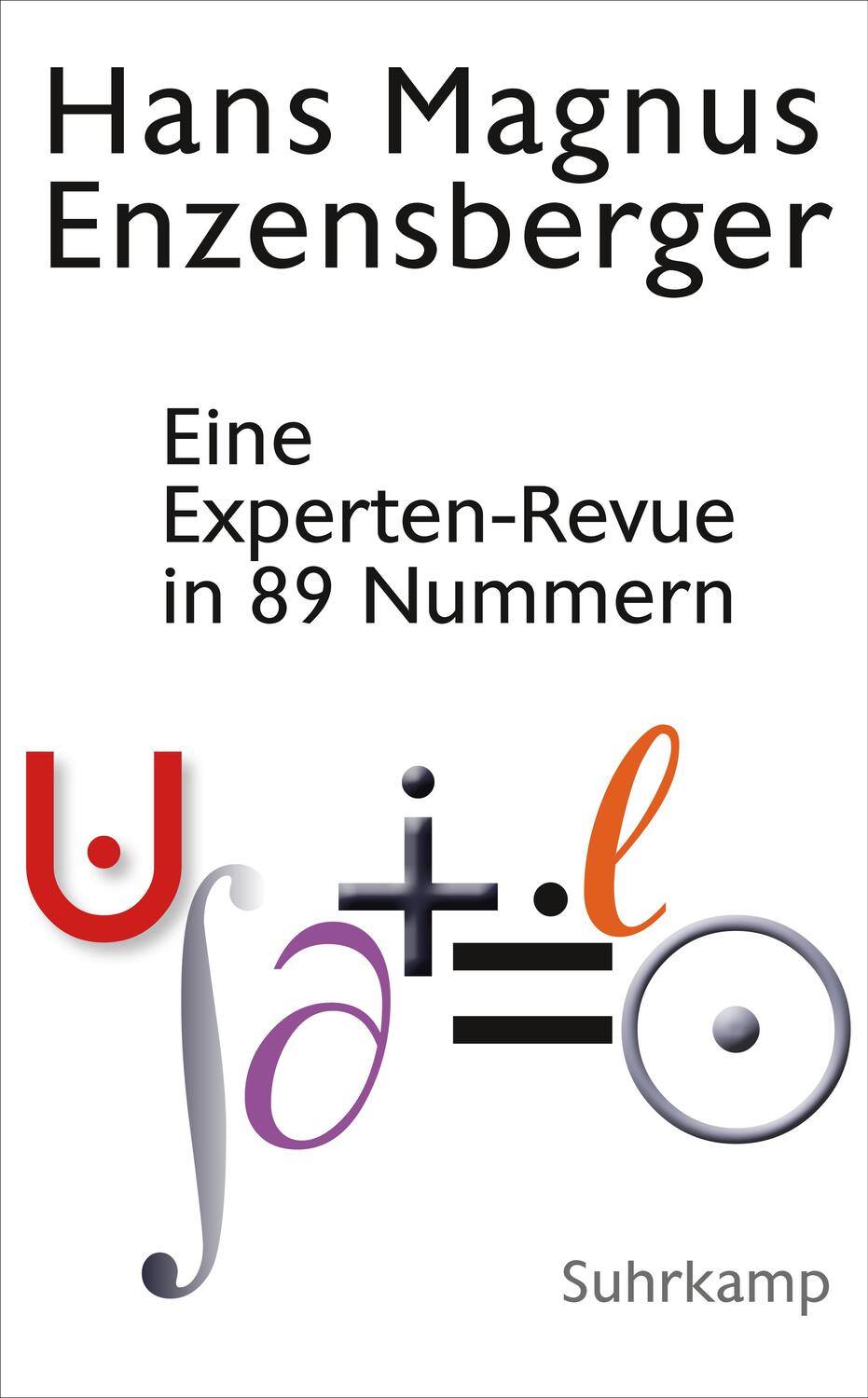 Cover: 9783518473887 | Eine Experten-Revue in 89 Nummern | Hans Magnus Enzensberger | Buch