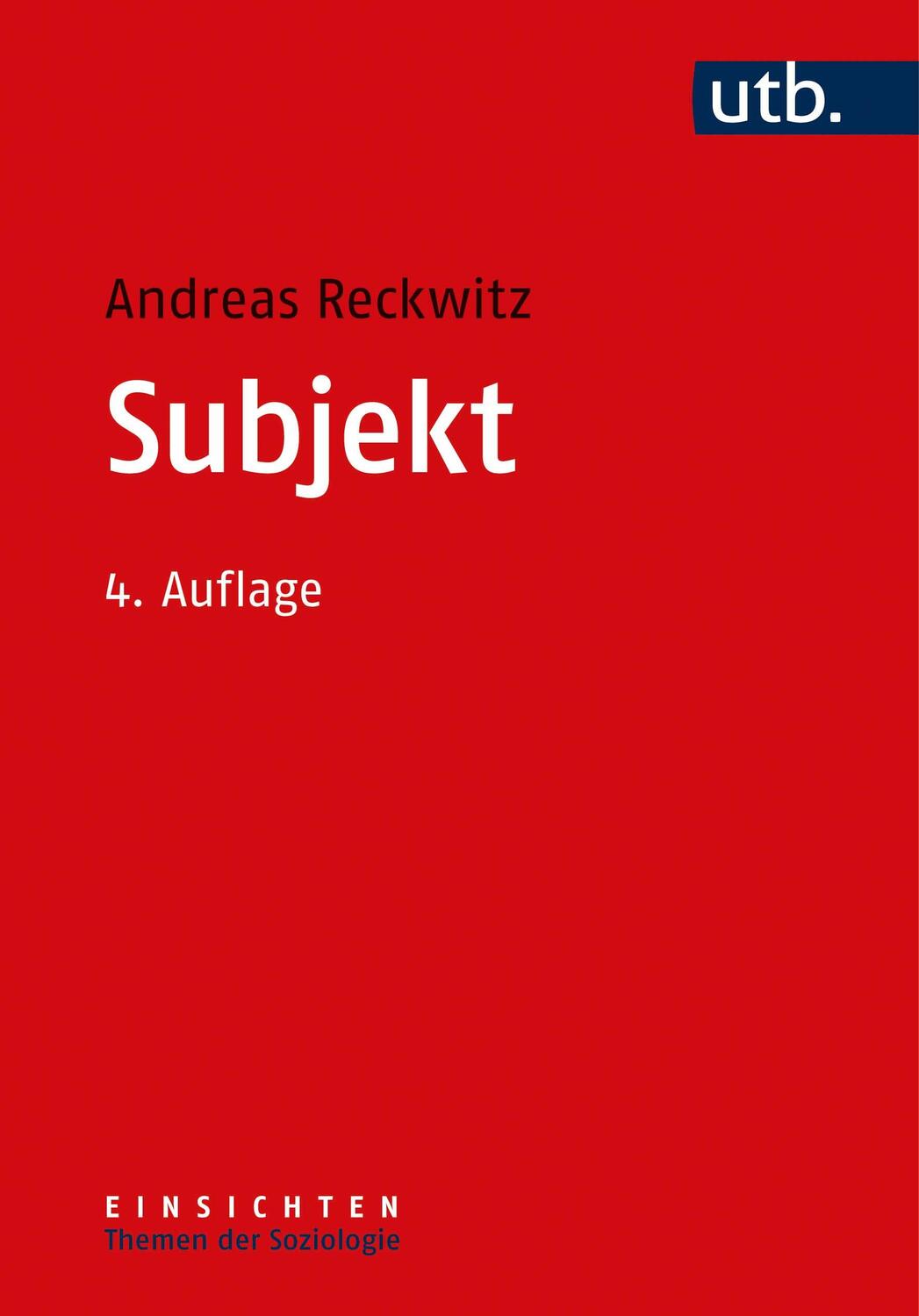 Cover: 9783825254551 | Subjekt | Andreas Reckwitz | Taschenbuch | 222 S. | Deutsch | 2021