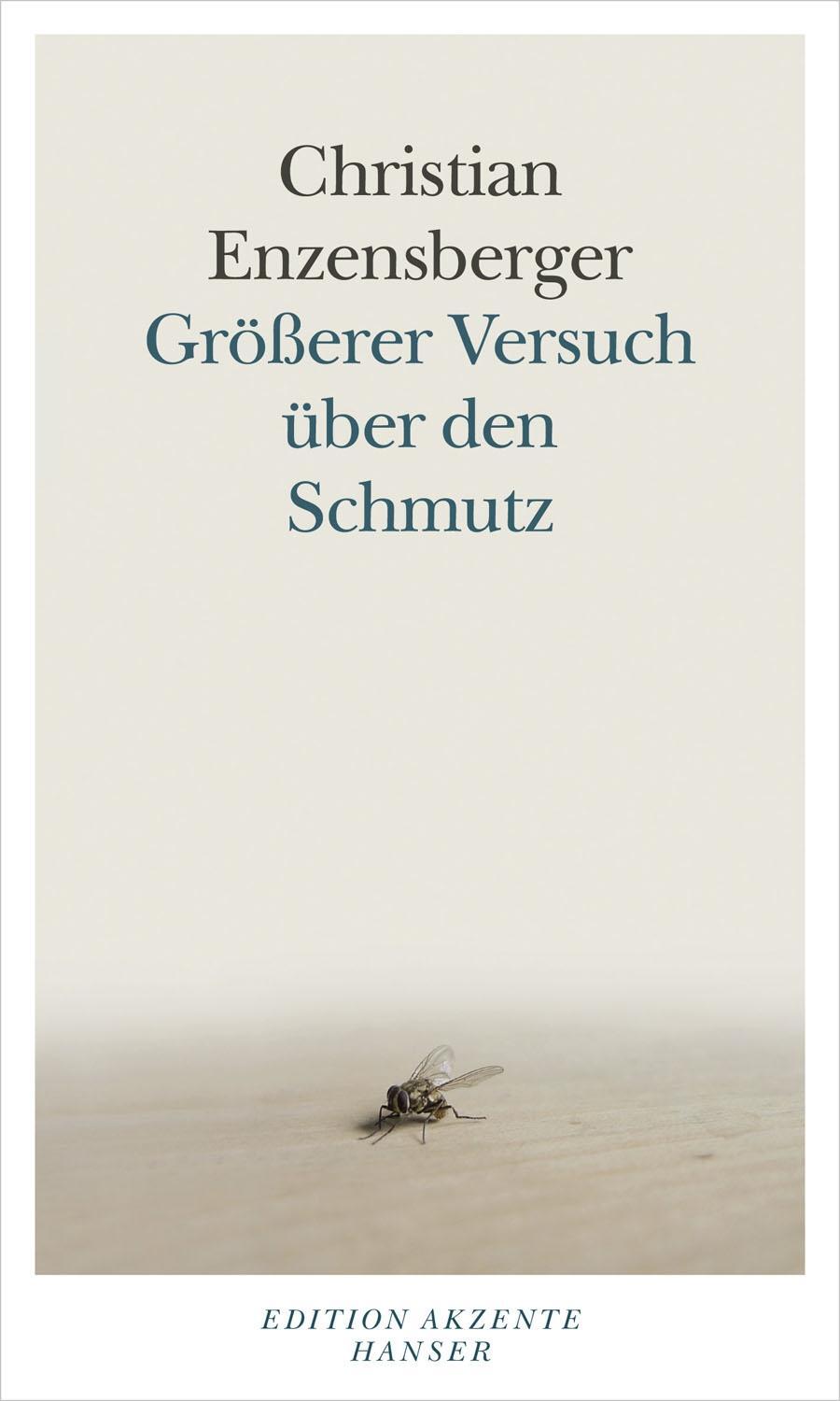Cover: 9783446237636 | Größerer Versuch über den Schmutz | Christian Enzensberger | Buch