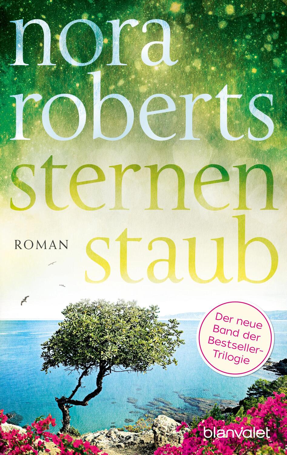 Cover: 9783734103414 | Sternenstaub | Nora Roberts | Taschenbuch | Die Sternen-Trilogie