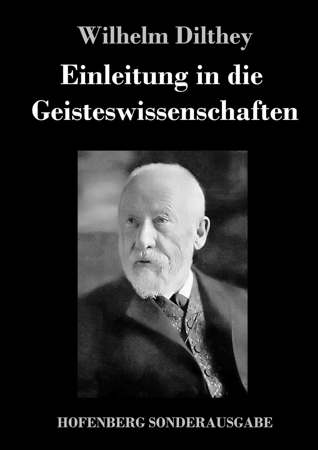 Cover: 9783743714175 | Einleitung in die Geisteswissenschaften | Wilhelm Dilthey | Buch