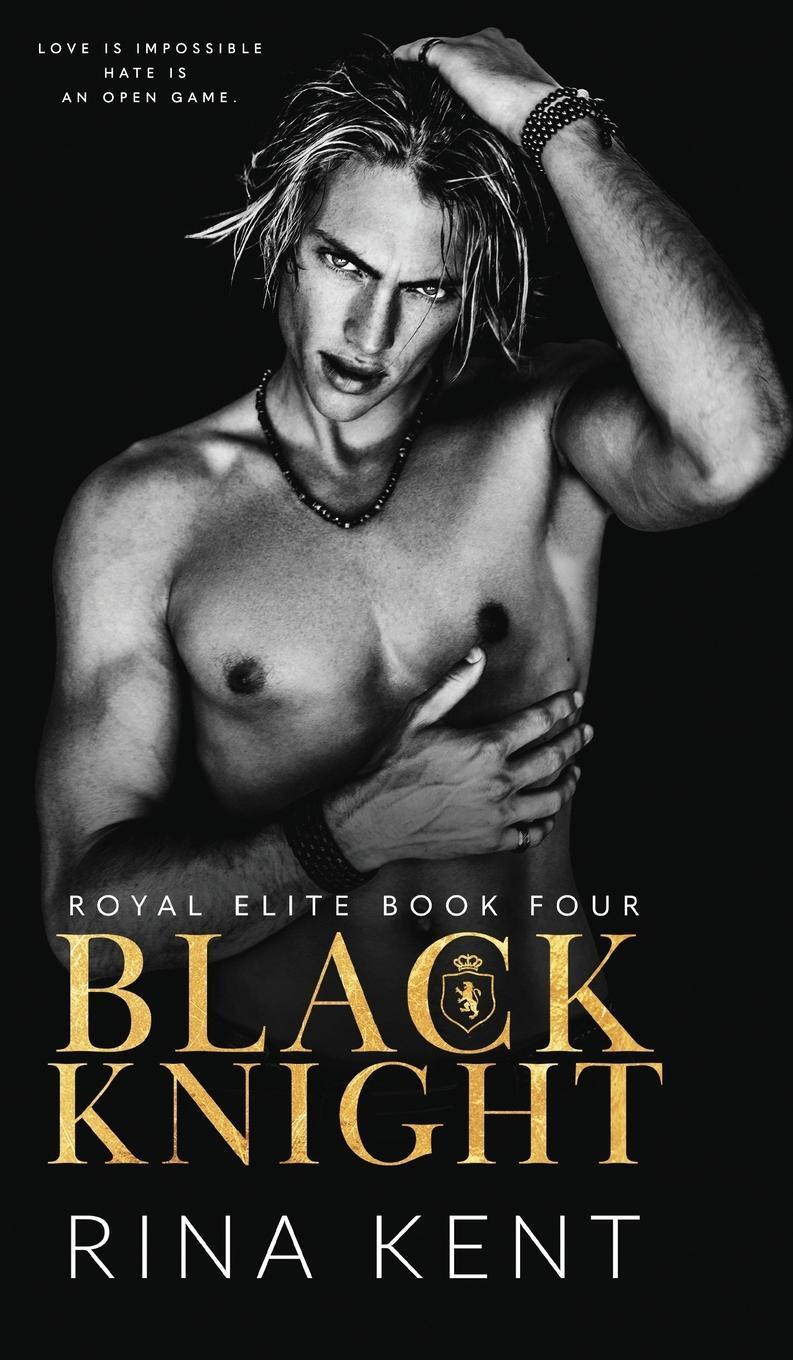 Cover: 9781685450052 | Black Knight | A Friends to Enemies to Lovers Romance | Rina Kent